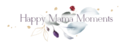 Happy Mama Moments